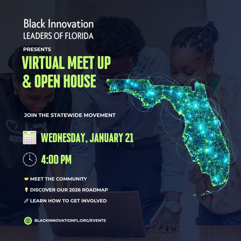 Event flyer for Black Innovation Leaders of Florida's Virtual Meetup and Open House on Wednesday, January 21 at 4:00 PM, featuring a digital map of Florida and key event details.